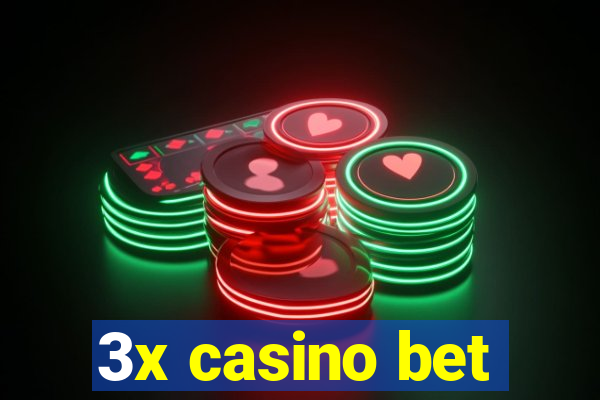 3x casino bet