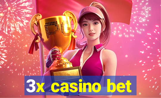 3x casino bet