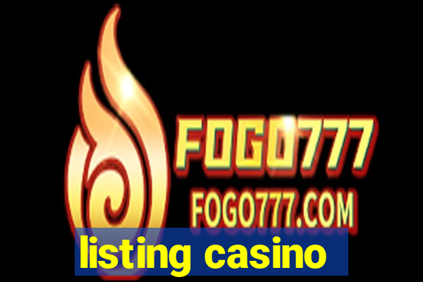 listing casino