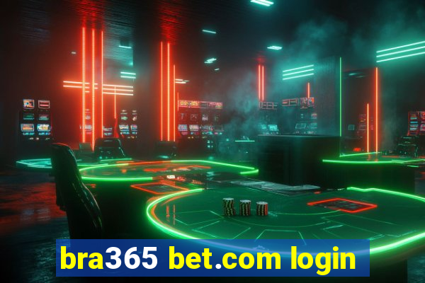 bra365 bet.com login