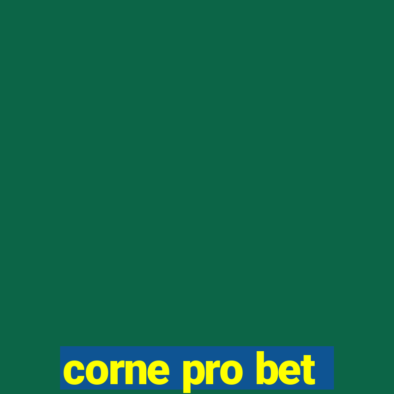 corne pro bet