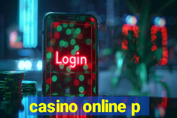 casino online p