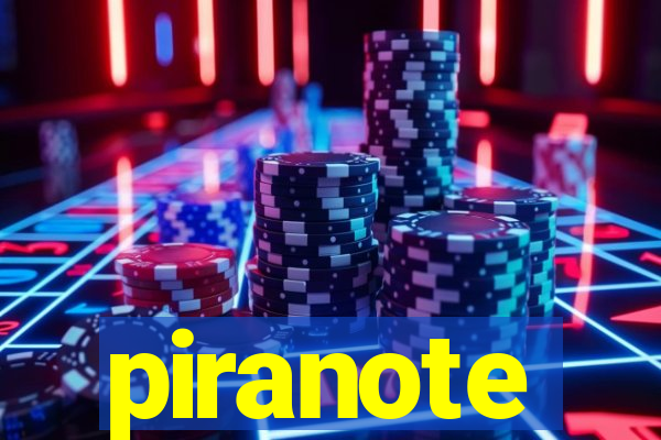 piranote