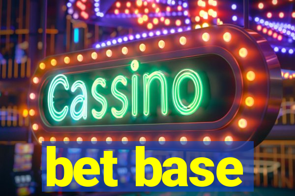 bet base