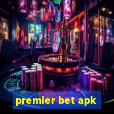 premier bet apk