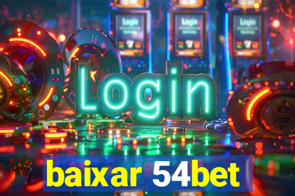 baixar 54bet