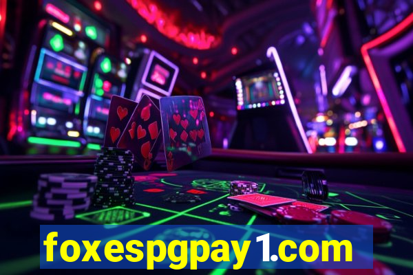 foxespgpay1.com