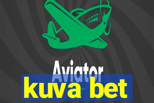 kuva bet