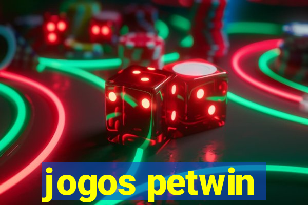 jogos petwin