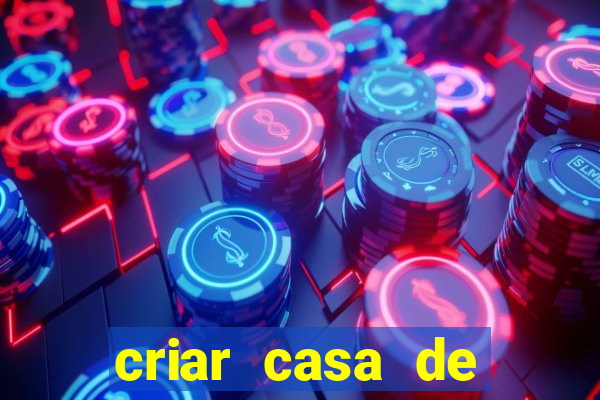 criar casa de aposta gratis