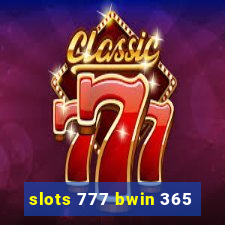 slots 777 bwin 365