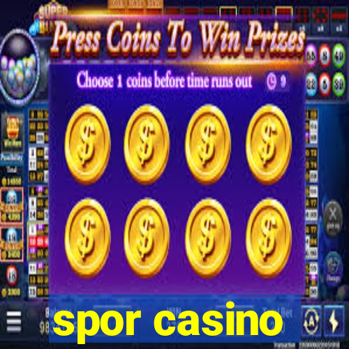 spor casino