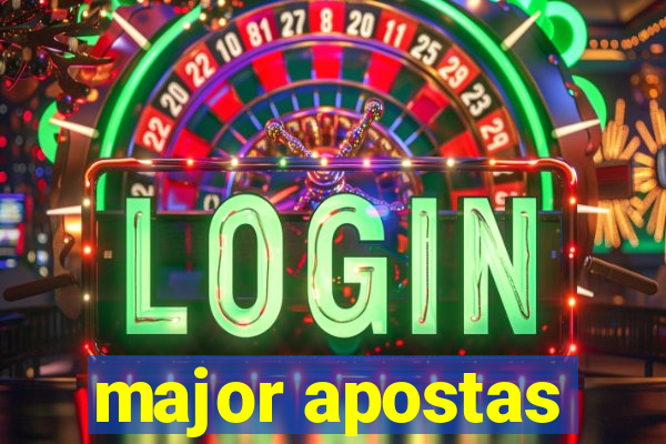 major apostas