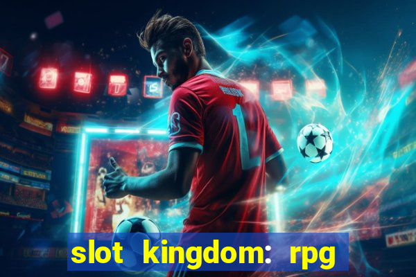 slot kingdom: rpg coin games