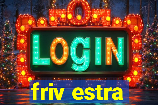 friv estra