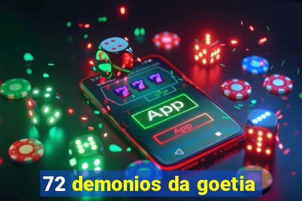 72 demonios da goetia