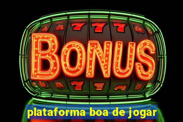 plataforma boa de jogar