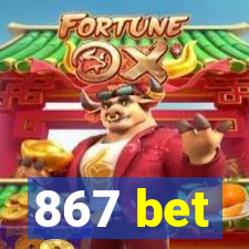 867 bet