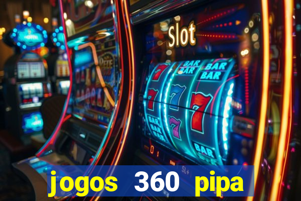 jogos 360 pipa combate 3d