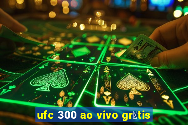 ufc 300 ao vivo gr谩tis