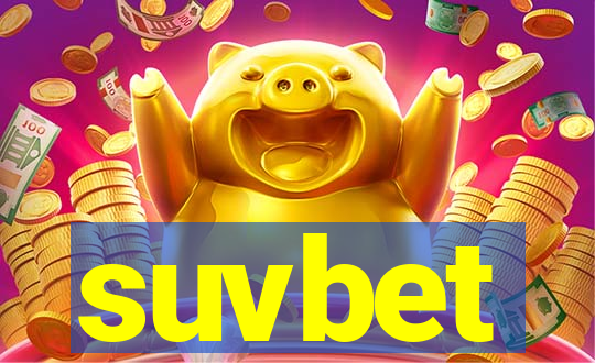 suvbet