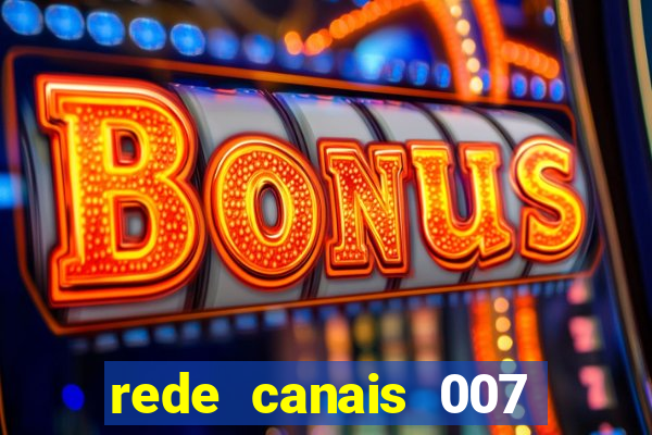 rede canais 007 cassino royale