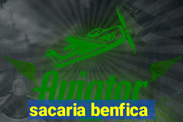 sacaria benfica