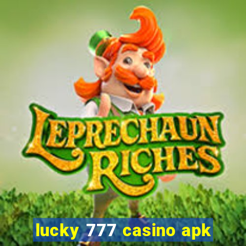 lucky 777 casino apk