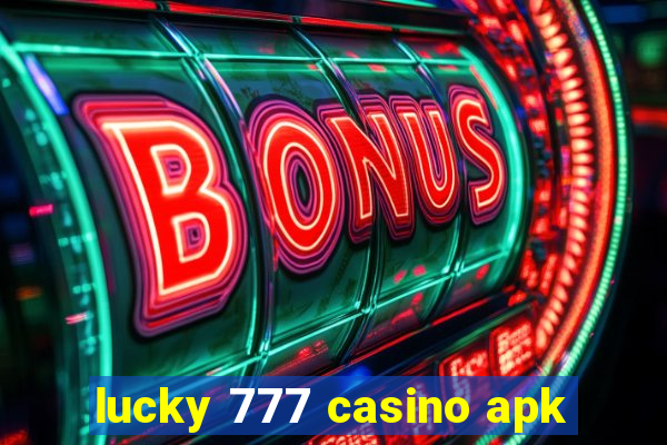 lucky 777 casino apk