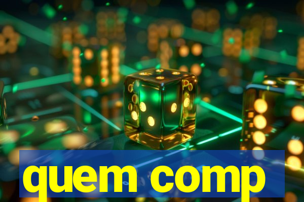 quem comp