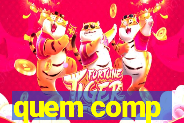 quem comp