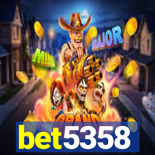 bet5358