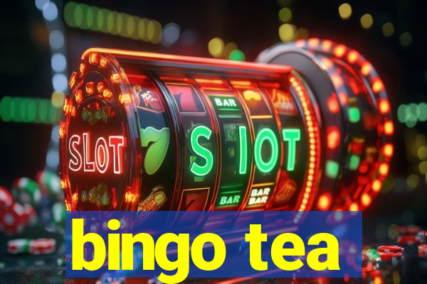 bingo tea