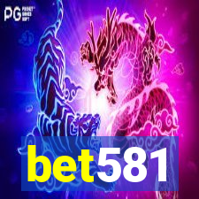 bet581