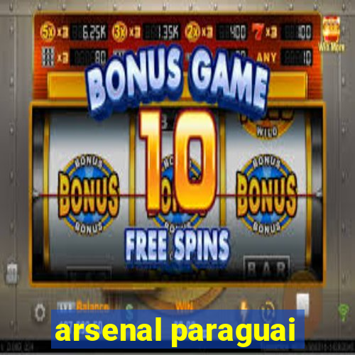 arsenal paraguai