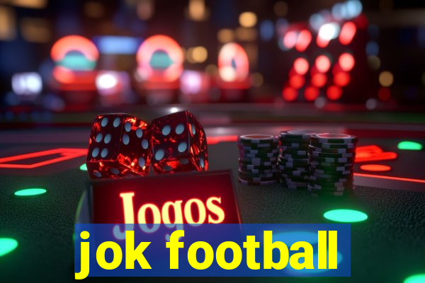 jok football