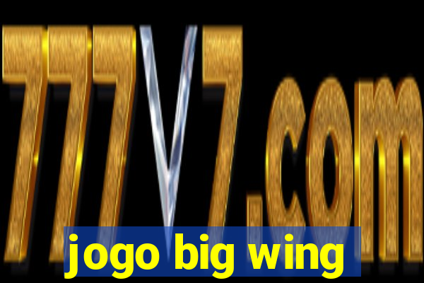 jogo big wing