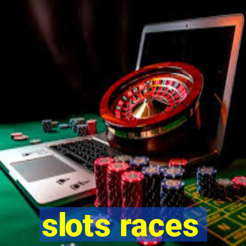 slots races