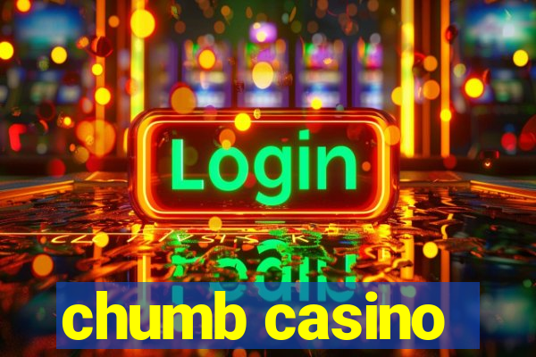 chumb casino