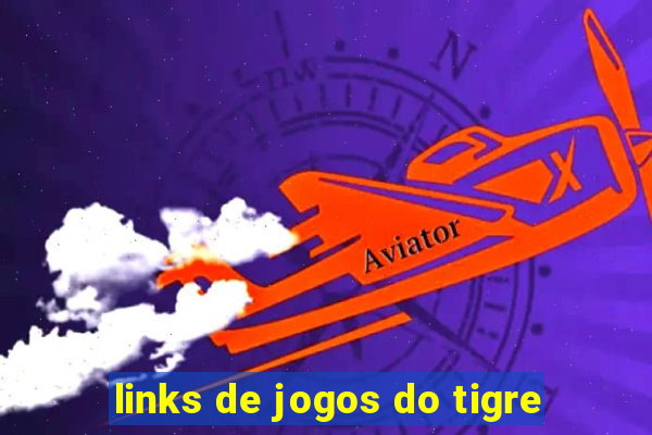 links de jogos do tigre