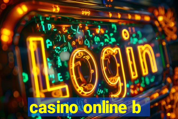 casino online b