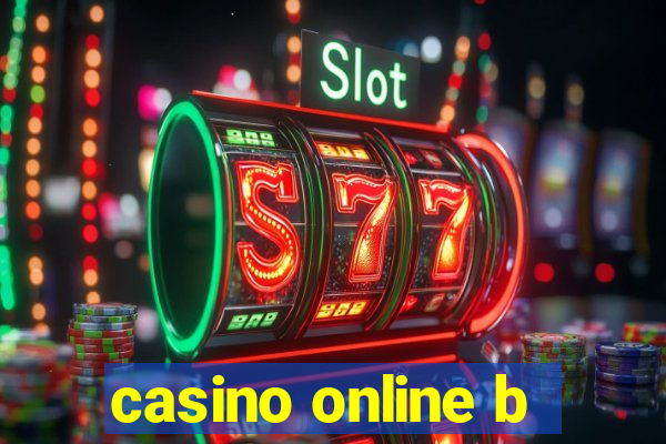 casino online b