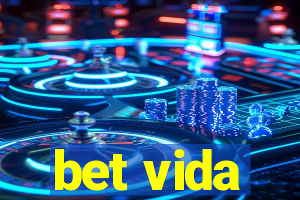 bet vida