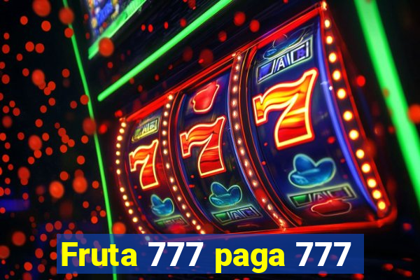 Fruta 777 paga 777