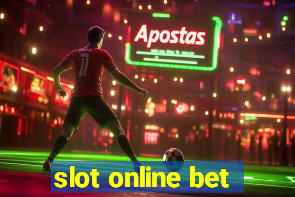 slot online bet