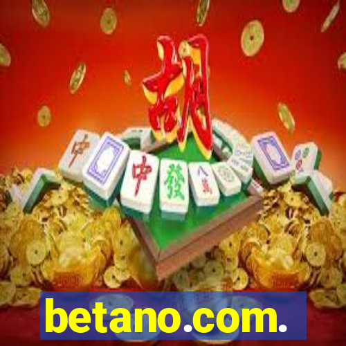 betano.com.