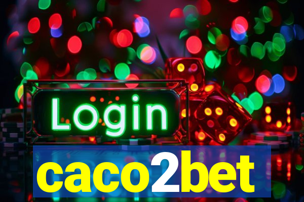 caco2bet