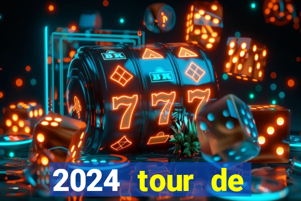 2024 tour de france stage locations casino mecca