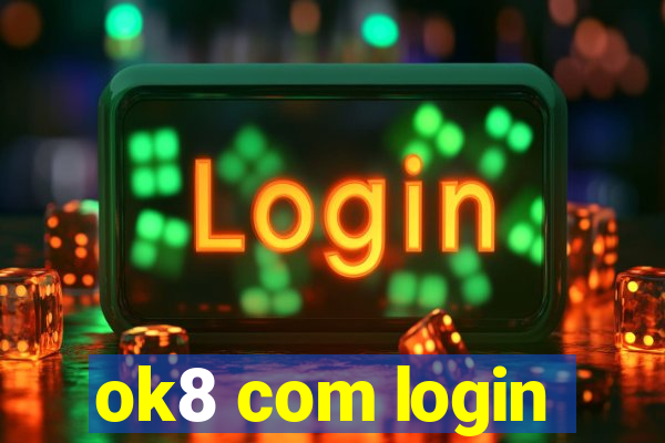 ok8 com login