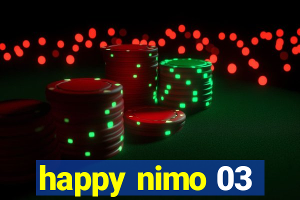 happy nimo 03